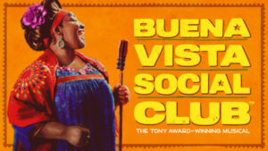BUENA VISTA SOCIAL CLUB on Broadway